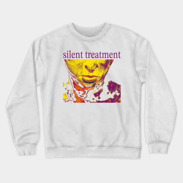 Silent Treatment Crewneck Sweatshirt by Big Mac